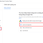 Hướng Dẫn Kết Nối Google Merchant Center Với Tài Khoản Google Ads Trong Giao Diện Mới Của Google